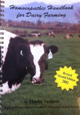  Handbook on Dairy Farming - A Mellifluous Symphony of Bovine Bounty and Practical Wisdom