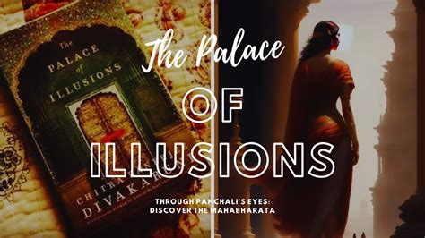 Palace of Illusions: Un romanzo indiano che svela le segrete del Mahabharata attraverso gli occhi di Draupadi!